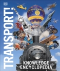 Knowledge Encyclopedia Transport! - Book