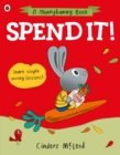 Spend it! : Learn simple money lessons - eBook