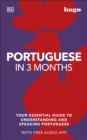 Portuguese in 3 Months with Free Audio App : Your Essential Guide to Understanding and Speaking Portuguese - eBook