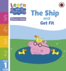 Learn with Peppa Phonics Level 1 Book 8 – The Ship and Get Fit (Phonics Reader) - Book