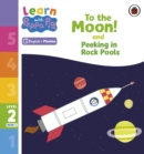 Learn with Peppa Phonics Level 2 Book 5 – To the Moon! and Peeking in Rock Pools (Phonics Reader) - eBook