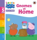 Learn with Peppa Phonics Level 5 Book 8 – Gnomes at Home (Phonics Reader) - Book