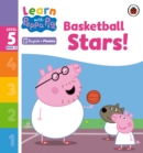 Learn with Peppa Phonics Level 5 Book 12 – Basketball Stars! (Phonics Reader) - Book