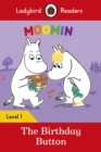 Ladybird Readers Level 1 - Moomin - The Birthday Button (ELT Graded Reader) - eBook