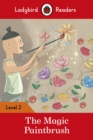 Ladybird Readers Level 2 - The Magic Paintbrush (ELT Graded Reader) - eBook