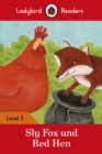 Ladybird Readers Level 2 - Sly Fox and Red Hen (ELT Graded Reader) - eBook