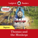 Ladybird Readers Beginner Level - Thomas the Tank Engine - Thomas and the Monkeys (ELT Graded Reader) - eBook
