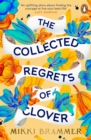 The Collected Regrets of Clover - eBook