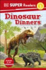 DK Super Readers Level 2 Dinosaur Dinners - eBook