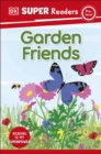 DK Super Readers Pre-Level Garden Friends - Book