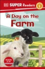 DK Super Readers Level 1 A Day on the Farm - eBook