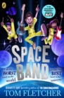 Space Band : The out-of-this-world new adventure from the number-one-bestselling author Tom Fletcher - eBook
