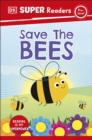 DK Super Readers Pre-Level Save the Bees - eBook