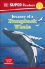 DK Super Readers Level 2 Journey of a Humpback Whale - Book