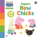 Learn with Peppa: Peppa's New Chicks - Book