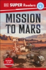 DK Super Readers Level 4 Mission to Mars - eBook