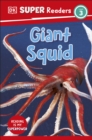 DK Super Readers Level 3 Giant Squid - eBook