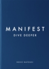 Manifest: Dive Deeper : The No 5 Sunday Times Bestseller - Book