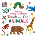 The Very Hungry Caterpillar’s Touch and Feel Animals - Book
