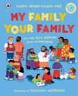 My Family, Your Family : Let's talk about relatives, love and belonging - Book