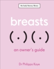 Breasts : An Owner's Guide - Book