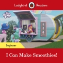Ladybird Readers Beginner Level – My Little Pony – I Can Make Smoothies! (ELT Graded Reader) - eBook