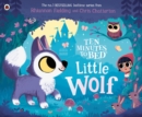 Ten Minutes to Bed: Little Wolf : A brand-new picture book from the world of the No.1 bestselling Ten Minutes to Bed series - eBook