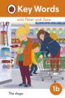Key Words with Peter and Jane Level 1b – The Shops - eBook