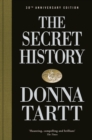 The Secret History : 30th anniversary edition - Book