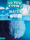 Do You Know? Level 4 - Water - Book