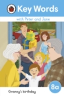 Key Words with Peter and Jane Level 8a – Granny's Birthday - eBook