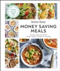 Australian Women's Weekly Money-saving Meals : Easy, Delicious Low-cost Family Food - eBook