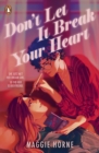 Don't Let It Break Your Heart - Book