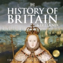 History of Britain and Ireland : The Definitive Guide - eAudiobook