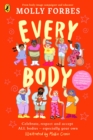 Every Body : Celebrate, respect and accept ALL bodies   especially your own - eBook