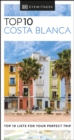 DK Eyewitness Top 10 Costa Blanca - eBook