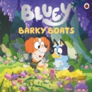 Bluey: Barky Boats - eBook