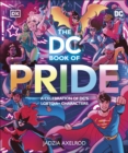 The DC Book of Pride : A Celebration of DC's LGBTQIA+ Characters - eBook