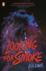 Looking For Smoke - eBook