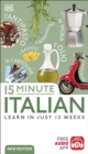 15 Minute Italian : Learn in Just 12 Weeks - eBook