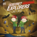 The Secret Explorers and the Cave Crisis - eAudiobook