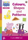 Learn with Peppa: Colours, Shapes and Patterns sticker activity book - Book