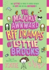 The Majorly Awkward BFF Dramas of Lottie Brooks - eBook