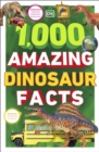 1,000 Amazing Dinosaur Facts - eBook