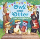 Owl and Otter: Earn and Learn : Join the Animals Selling, Earning, and Learning Maths - eBook