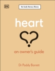 Heart : An Owner's Guide: The Irish Times Number 1 Bestseller - Book