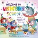 Welcome to Unicorn School : Have a magical first day! - eBook