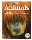 Animals : A Children's Encyclopedia - Book