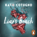 Liar's Beach : The unputdownable thriller of the summer - eAudiobook