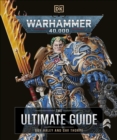 Warhammer 40,000 The Ultimate Guide - Book